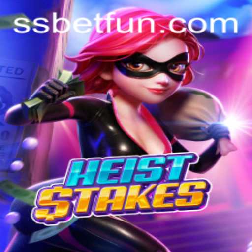Exploring the Thrilling World of HeistStakes: A Guide to the Game and Its Exciting Features